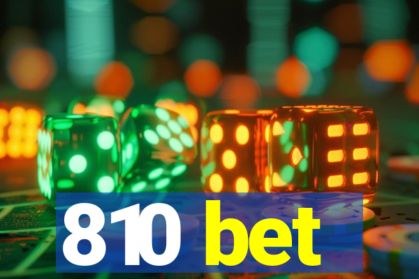 810 bet
